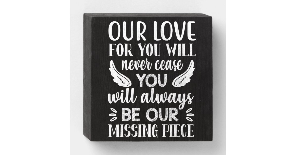 Our Love For You Will Never Cease Wooden Box Sign | Zazzle
