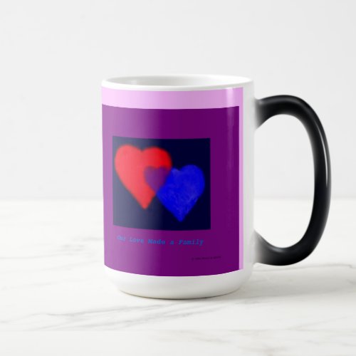 Our Love Has Made Us a Family for New Parents Magic Mug