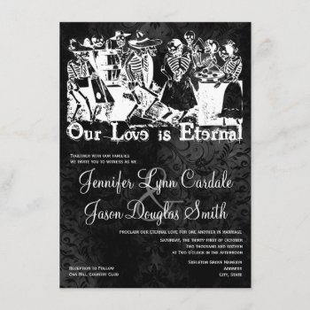 Our Love Is Eternal Skeleton Wedding Invitations by CustomWeddingSets at Zazzle