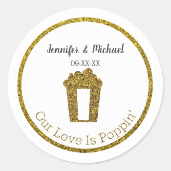 Our Love Is Poppin Popcorn Wedding Favor Classic Round Sticker by csinvitations at Zazzle