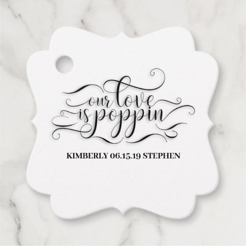 Our Love Is Poppin Wedding Favor Tags