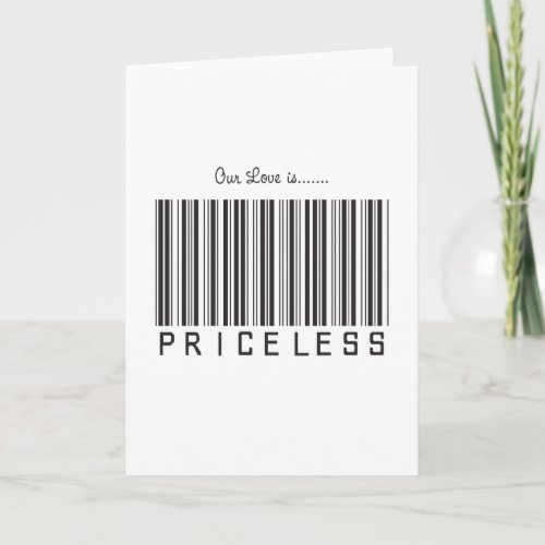 Our Love is Priceless  Card