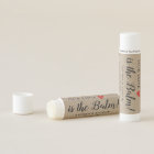 Our Love Is The Balm Wedding Favors