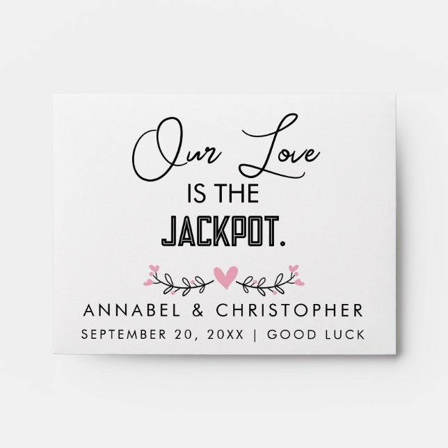 Our Love is the Jackpot Wedding Lottery ticket Envelope (Front)