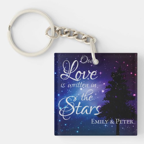 Our love is written in The Stars Night sky Name  Keychain