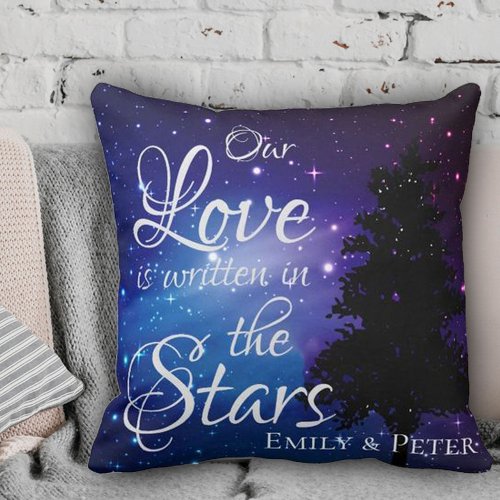Our love is written in The Stars Night sky Name Throw Pillow