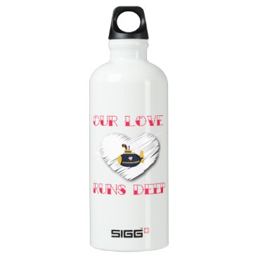our Love Runs Deep Submariner saying sub family Aluminum Water Bottle our Love Runs Deep Submariner saying sub family Aluminum Water Bottle
