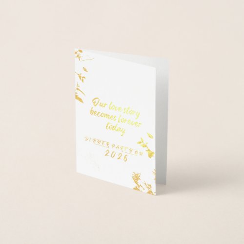 Our love story becomes forever today Foil Card
