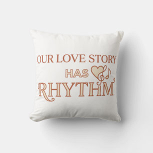Our Love Story Has Rhythm Dance Couple Throw Pillow