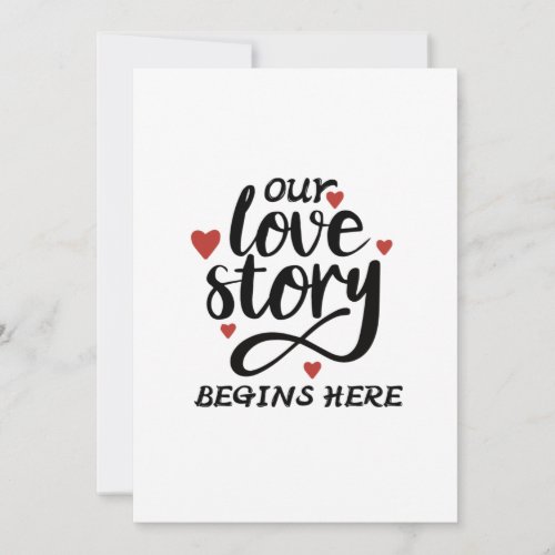 Our Love Story Starts Here  Invitation