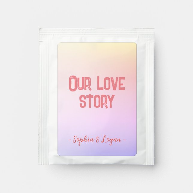 "Our love story" Tea Bag Drink Mix (Front)