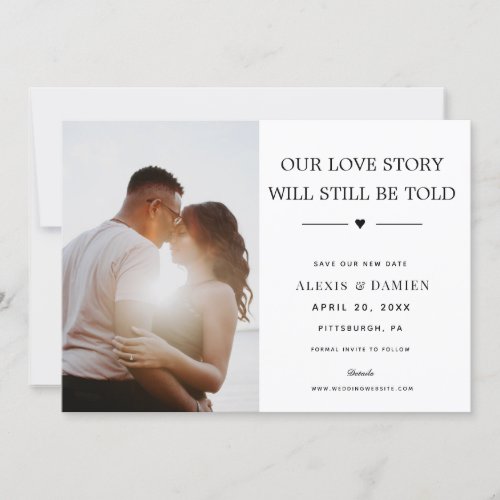 Our Love Story will Still be Told Change the Date Invitation