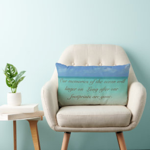 "OUR MEMORIES OF THE OCEAN WILL LINGER ON" PILLOW