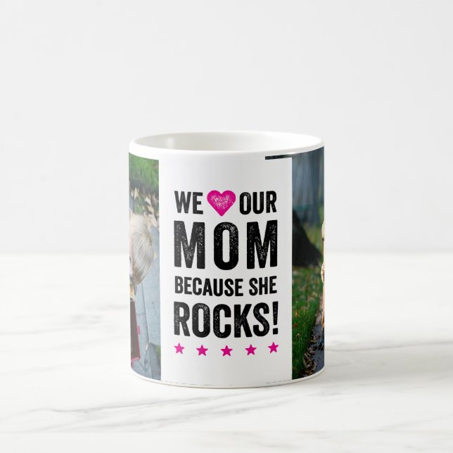 Our Mom Rocks Photo Mug (Center)
