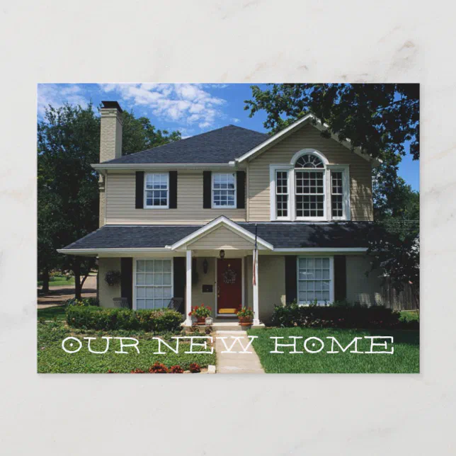Our New Home Photo Postcard | Zazzle