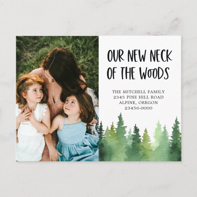 Our New Neck of the Pine Trees Photo Moving  Announcement Postcard (Front)