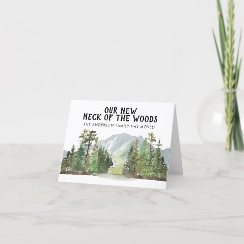 Our New Neck of the Woods Forest Mountain Moving A Announcement