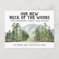 Our New Neck of the Woods Forest Mountain Moving