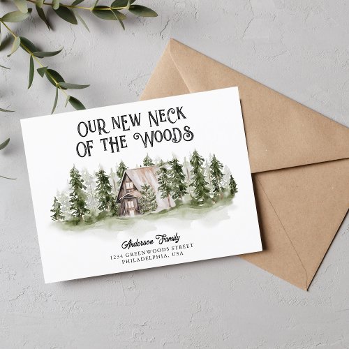 Our New Neck of the Woods New Home Moving  Announcement Postcard