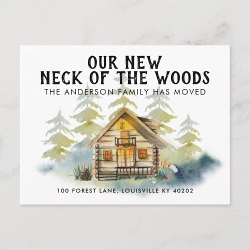 Our New Neck of the Woods Pine Trees Cabin Moving Announcement Postcard