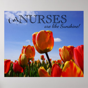 Our Nurses are like Sunshine! posters Nursing Week