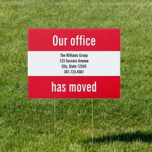 Our Office Has Moved Announcement Red and White Sign