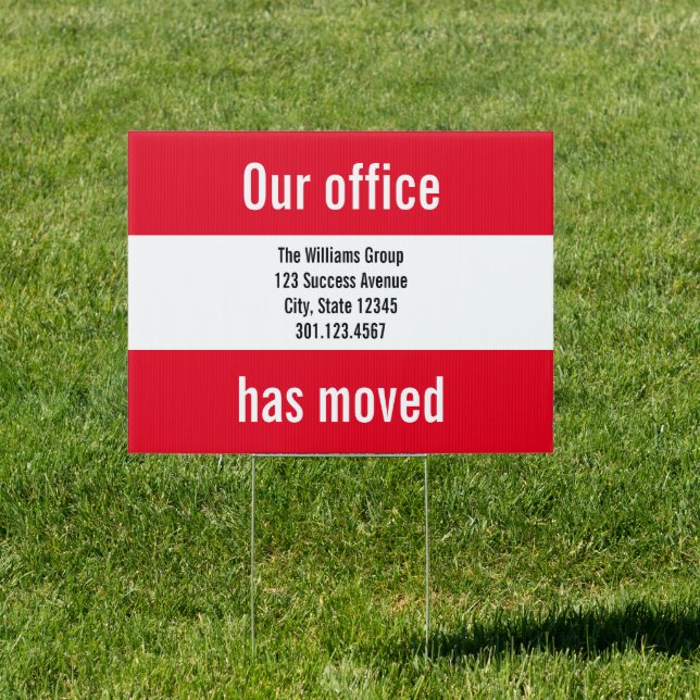 Our Office Has Moved Announcement Red and White Sign (Insitu)