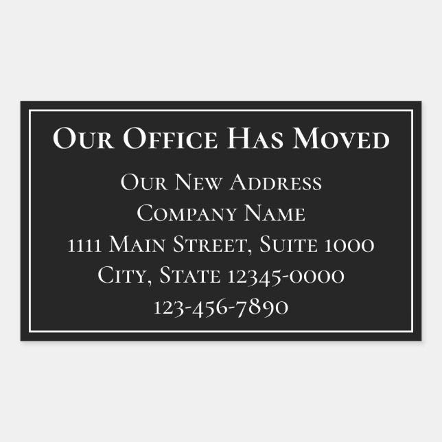 Our Office Has Moved Black and White Announcement Rectangular Sticker (Front)