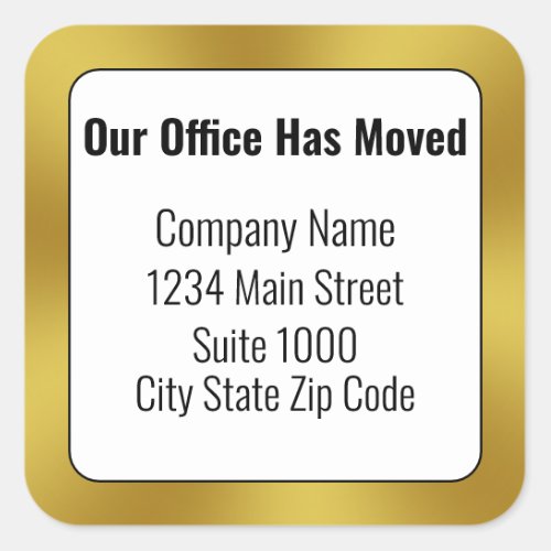 Our Office Has Moved Black White and Gold Business Square Sticker