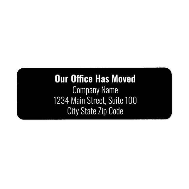 Our Office Has Moved Black White Change of Address Label (Front)