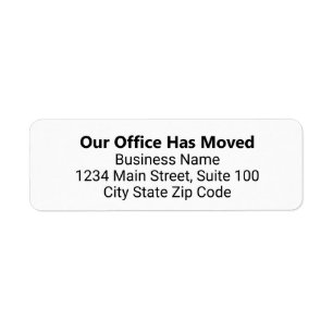 Our Office Has Moved Business Change of Address Label