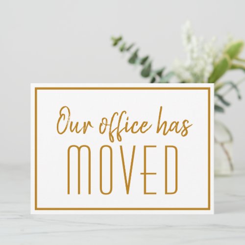 Our Office Has Moved Chic Gold Business Moving Announcement