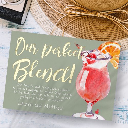 Our Perfect Blend Funny Cocktail Save the Date Foil Invitation