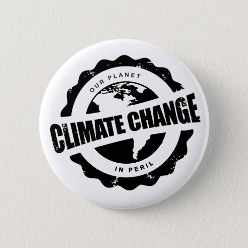 Our Planet In Peril Earth Day Button