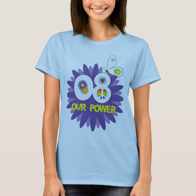 Our Power Ladies Shirt (Front)