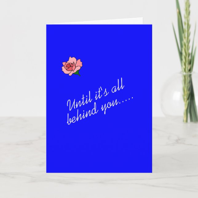 Our prayers and faith are behind you card (Front)