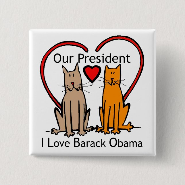 OUR PRESIDENT BUTTON (Front)