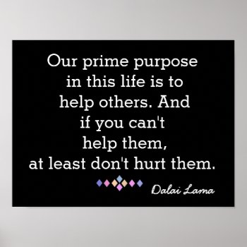 Our Prime Purpose - Dalai Lama - Quote Print by ImpressImages at Zazzle