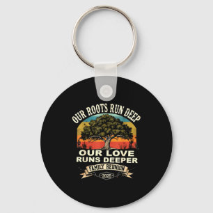 Our Roots Run Deep Family Reunion 2025 Gift Keychain
