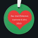 Our Second Christmas Together Red Heart 2023 Cute Ornament<br><div class="desc">Personalized names and printed with cute red heart design in solid green background. Feel free to customize by adding your own texts,  names or photos. You can add your photo on the back side of the ornament easily!
The color of the background can also be changed as you want.</div>
