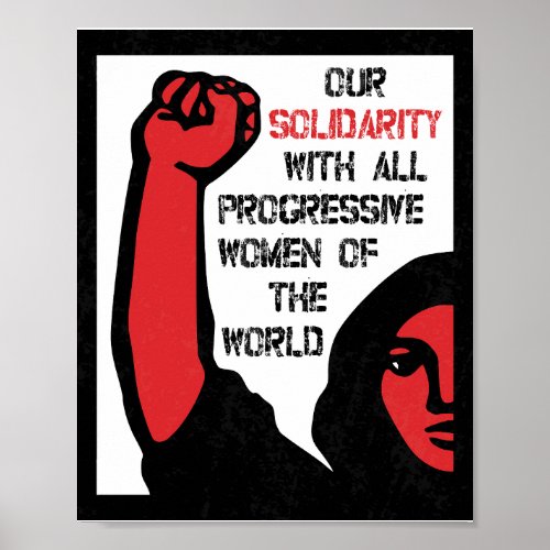 Our Solidarity With All Progressive Women Poster