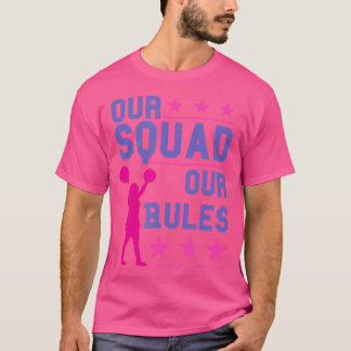 Our Squad Our Rules Cheerleading T-Shirt