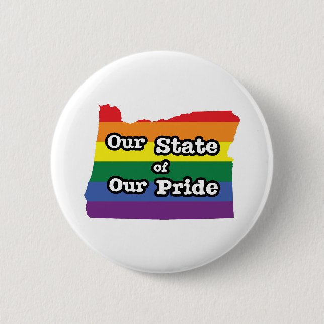Our State of Our Pride | Oregon Button (Front)