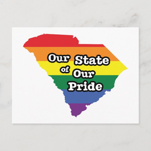 Our State of Our Pride | South Carolina Postcard (Front)