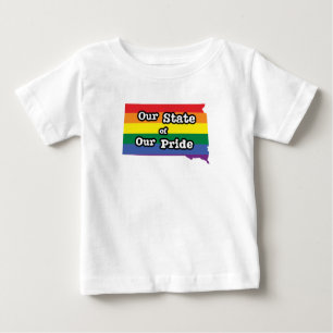 Our State of Our Pride   South Dakota Baby T-Shirt