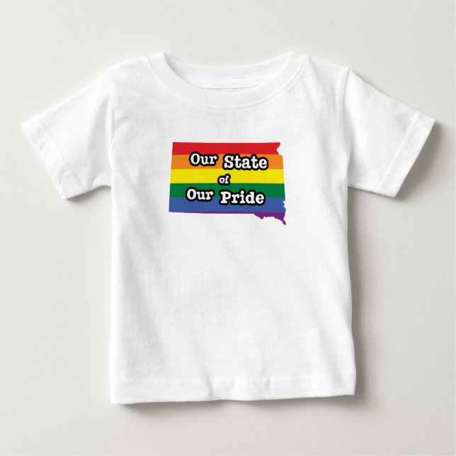 Our State of Our Pride | South Dakota Baby T-Shirt (Front)