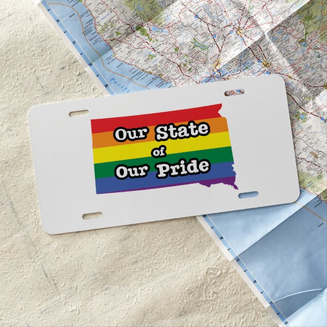 Our State of Our Pride | South Dakota License Plate (In Situ)