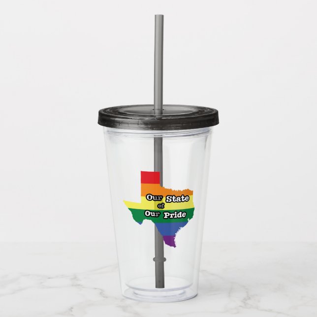 Our State of Our Pride | Texas Acrylic Tumbler (Front)