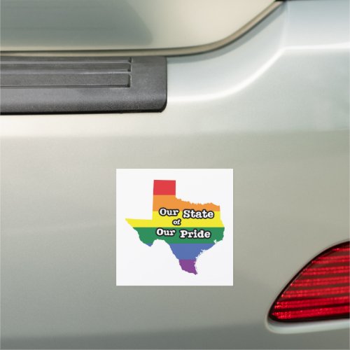Our State of Our Pride  Texas Car Magnet