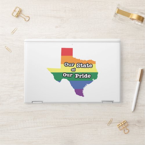 Our State of Our Pride  Texas HP Laptop Skin